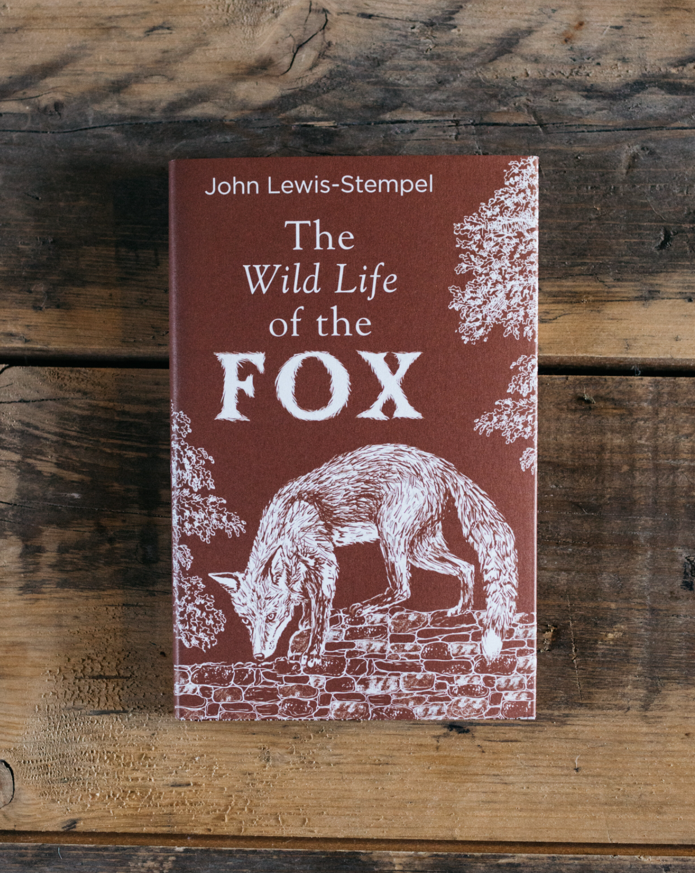 The Wild Life of the Fox by John Lewis-Stempel